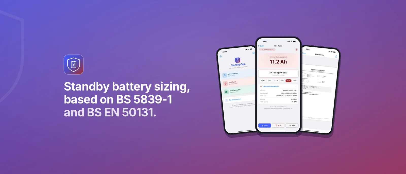StandbyCalc banner: standby battery sizing, based on BS 5839-1 and BS EN 50131. Three iPhone screens show the home screen, a fire alarm result and a PDF report preview.